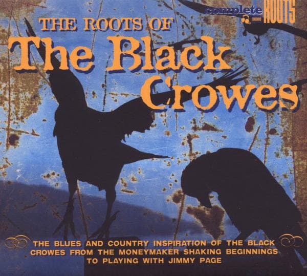 Black Crowes Tribute - Roots Of