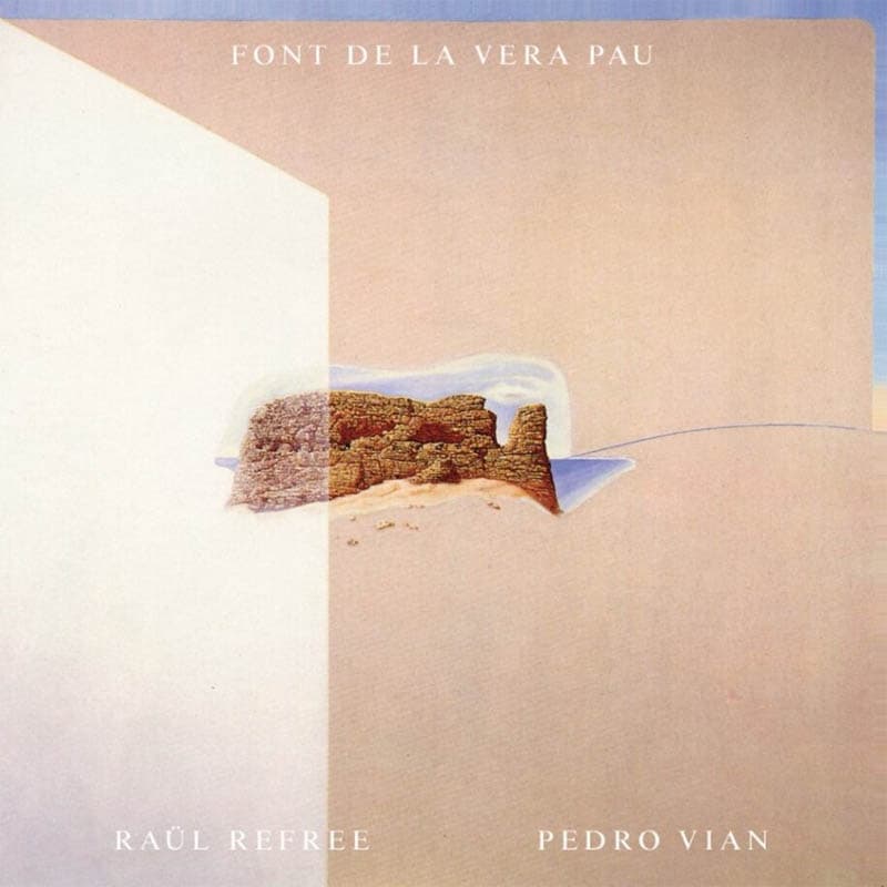 Raul Refree & Pedro Vian - Font De La Vera Pau (LP) (Coloured Vinyl)