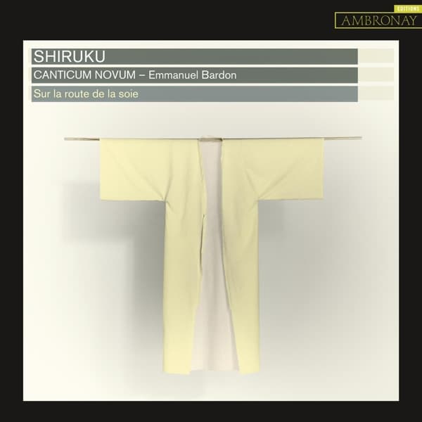 Canticum Novum, Emmanuel Bardon - Shiruku (CD)
