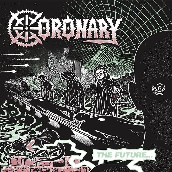 Coronary - The Future... Is Now (LP)