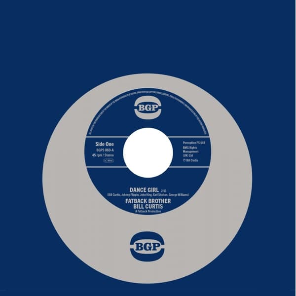 Bill Curtis, Johnny King & Fatback Band - Dance Girl / Keep On Brother Keep On (7" Single)