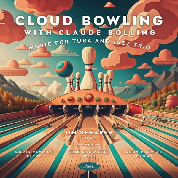 Jim Shearer - Cloud Bowling With Claude Bolling: Music For Tuba (2 CD)