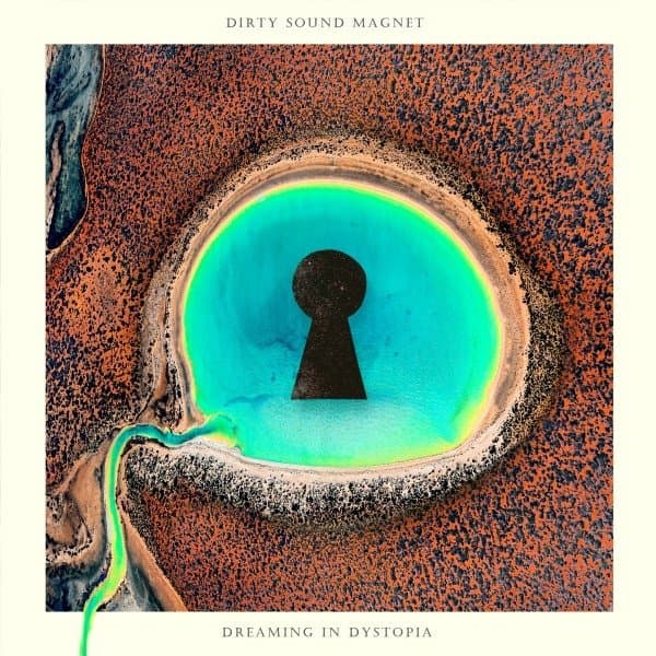 Dirty Sound Magnet - Dreaming In Dystopia (CD)