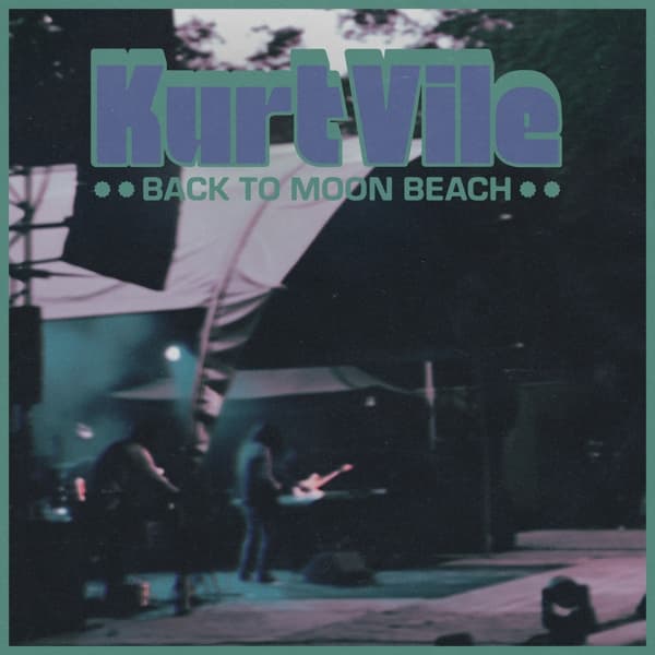 Kurt Vile - Back To Moon Beach (LP)