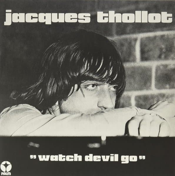 Jacques Thollot - Watch Devil Go (LP)