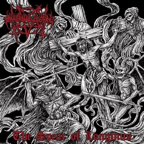 Infernal Legion - Spear Of Longinus The