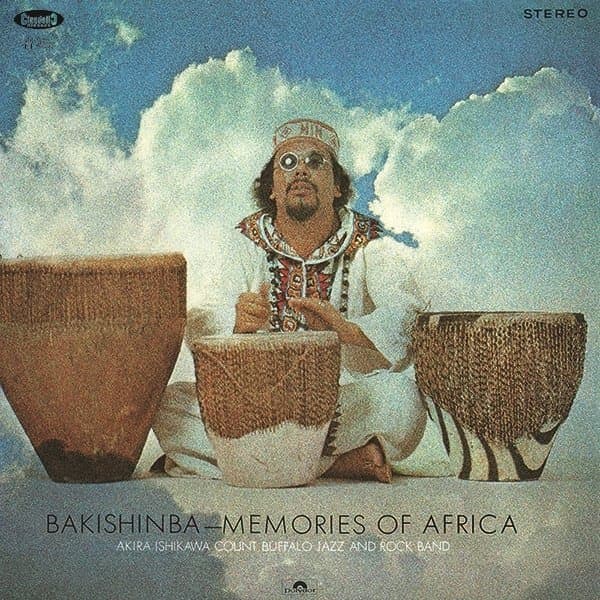 Ishikawa, Akira -count Buffalo Jazz And Rock Band- - Bakishinba: Memories Of Africa