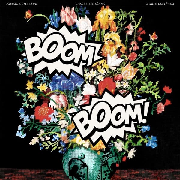 Comelade, Pascal / Liminanas - Boom Boom