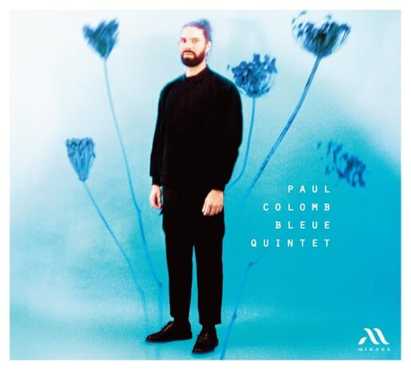 Justine Métral, Frédéric Deville, Paul Colomb, Michèle Pierre, Louis Rodde - Bleue Quintet (LP)