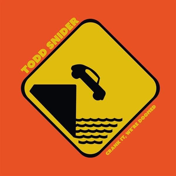 Todd Snider - Crank It, We're Doomed (2 LP) (Indies-Only)