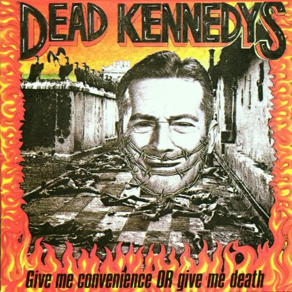 Dead Kennedys - Give Me Convenience Or Give Me Death (CD)