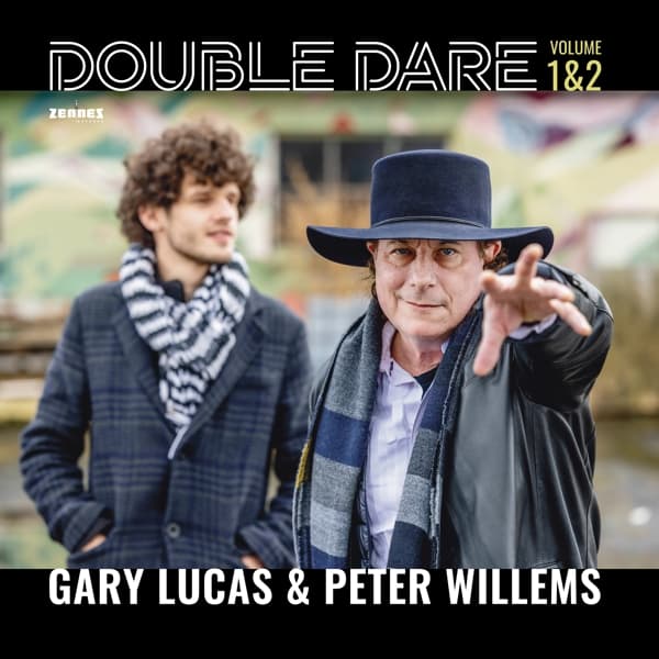 Gary Lucas & Peter Willems - Double Dare Volume 1 & 2 (CD)