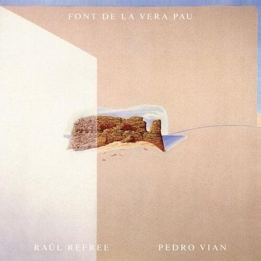 Raül Refree & Pedro Vian - Font De La Vera Pau (CD)