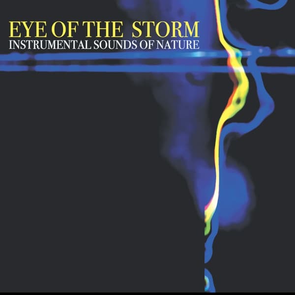 Instrumental Sounds Of Nature - Eye Of The Storm (CD)