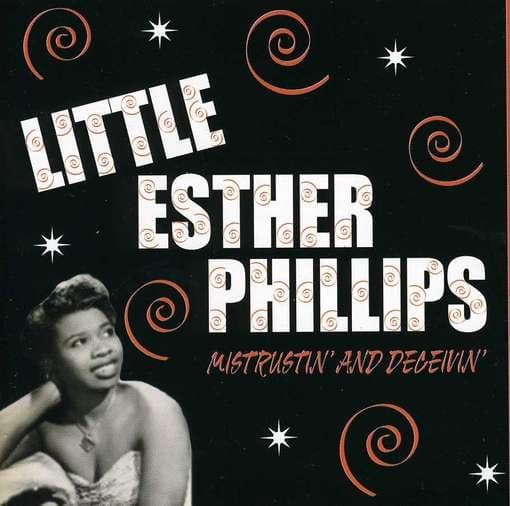 Esther Phillips - Mistrustin' And Deceivin' (CD)