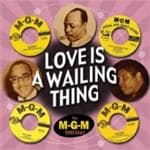 Love Is A Wailing Thing