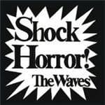 Waves - Shock Horror