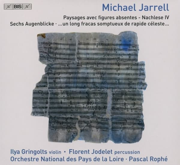 Florent Jodelet, Ilya Gringolts, Orchestre National des Pays de la Loire - Michael Jarrell: Orchestral Works (SACD)
