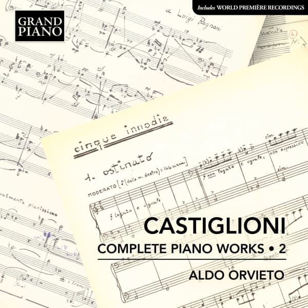 Aldo Orvieto - Castiglioni: Complete Piano Works, Vol. 2 (CD)