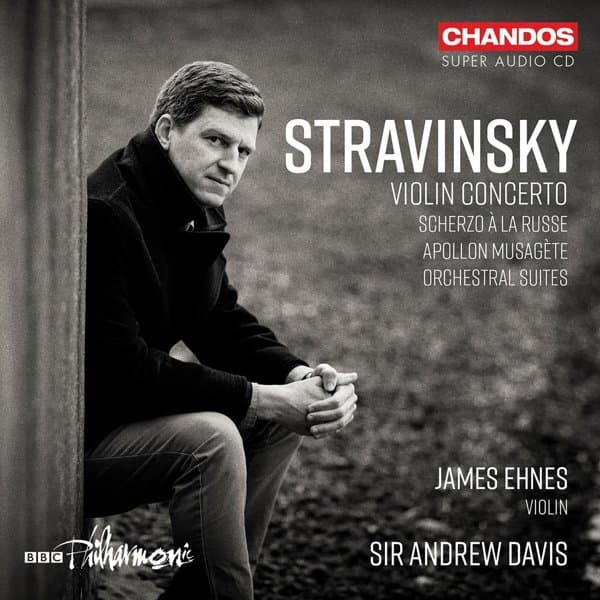 James Ehnes, BBC Philharmonic, Andrew Davis - Stravinsky: Violin Concerto (SACD)