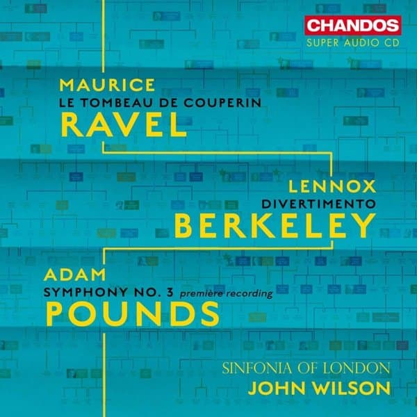 Sinfonia Of London, John Wilson - Ravel Berkeley Pounds Orchestral Works (SACD)