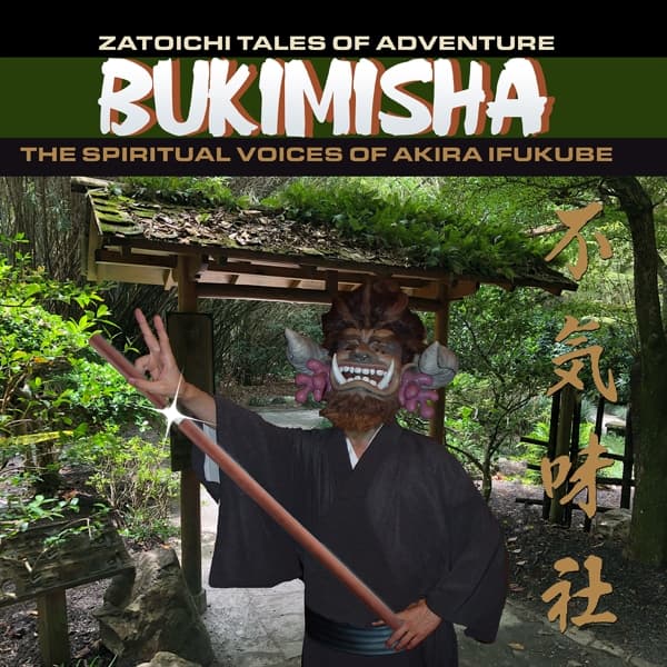 Bukimisha Male Chorus - Zatoichi Tales Of Adventure (The Spiritual Voices Of Akira Ifukube) (CD) (Limited Edition)