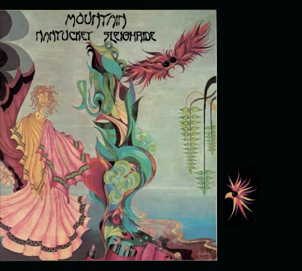 Mountain - Nantucket Sleighride + 3