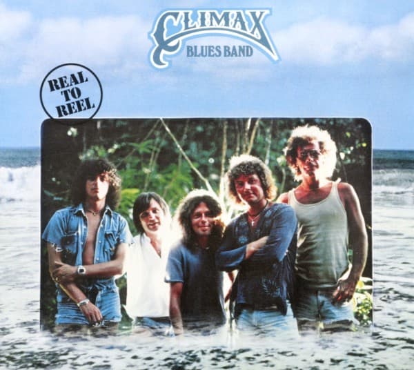 Climax Blues Band - Real To Reel