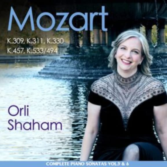 Orli Shaham - Mozart Piano Sonatas Vol.5 & 6: K.309, 311, 330, 457 & 533/ 494 (2 CD)