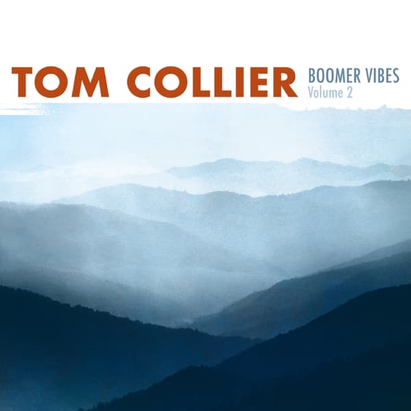 Tom Collier - Boomer Vibes, Volume 2 (CD)