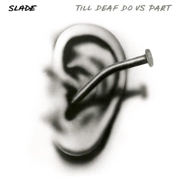 Slade - Till Deaf Do Us Part (LP) (Coloured Vinyl) (Limited Edition)