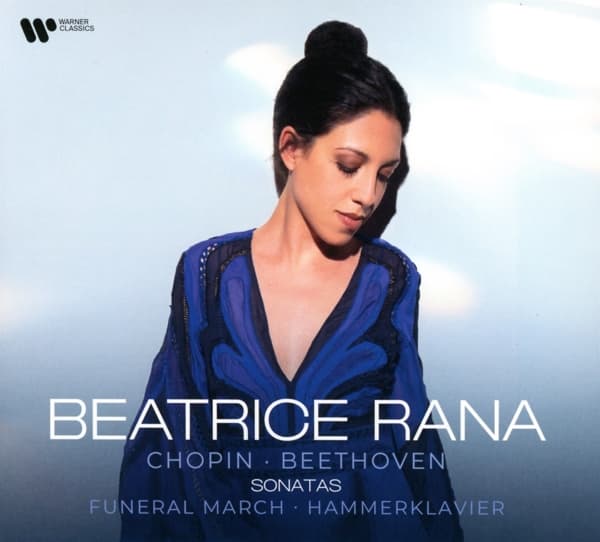 Beatrice Rana - Chopin & Beethoven: Sonatas: Funeral March | Hammerklavier (CD)