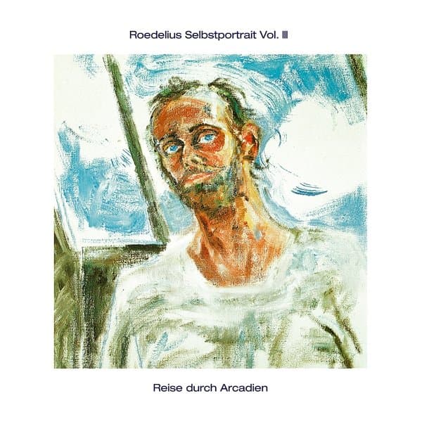 Hans-Joachim Roedelius - Selbstportrait Vol. III / Reise Durch Arcadien (CD) (Remastered)
