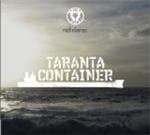 Nidi D'Arac - Taranta Container (CD)