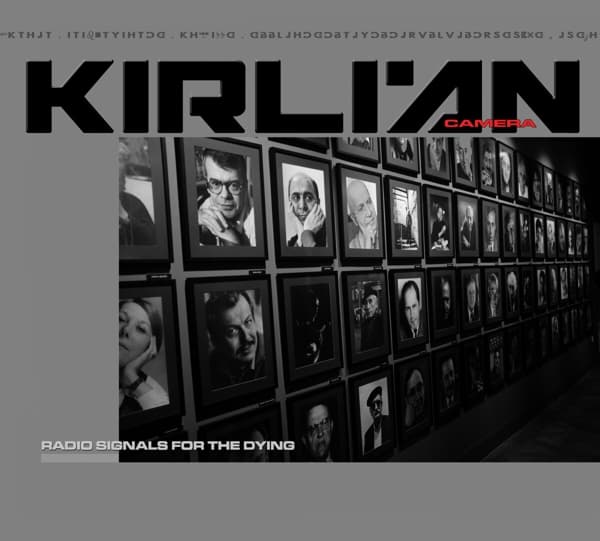 Kirlian Camera - Radio Signals For The Dying (2 CD)