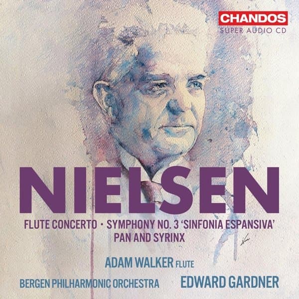Edward Gardner, Adam Walker, Bergen Filharmoniske Orkester, Lina Johnson, Yngve Søberg - Nielsen: Flute Concerto | Symphony No. 3 Sinfonia Espansiva | Pan And Syrinx (SACD)