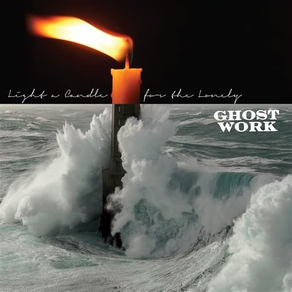 Ghost Work - Light A Candle For The Lonely (LP) (Coloured Vinyl)
