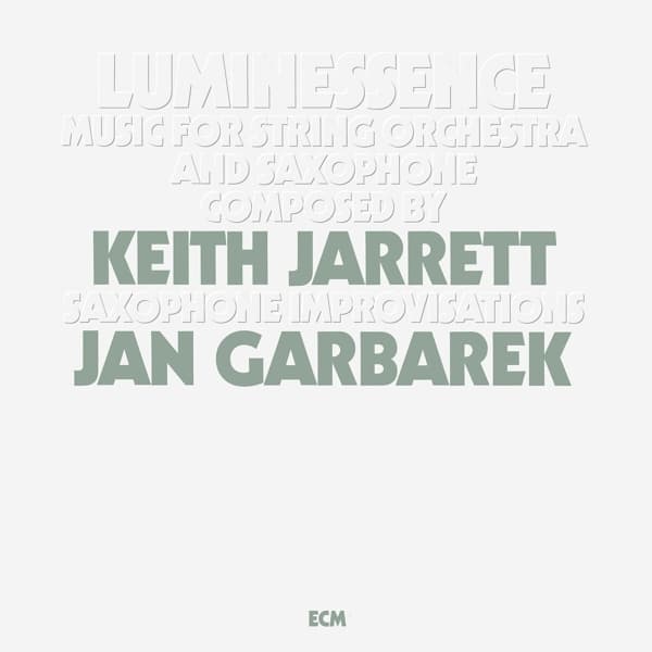 Keith Jarrett & Jan Garbarek - Luminessence (LP) (Remastered)