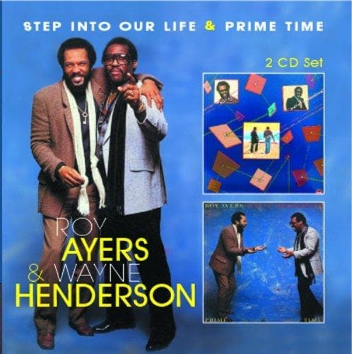 Roy Ayers & Wayne Henderson - Step Into Our Life & Prime Time (CD)