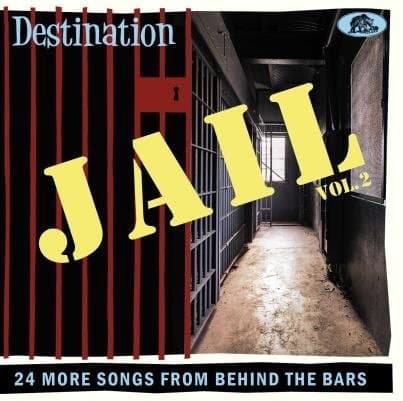 Various Artists - Destination Jail Vol. 2 (24 More Songs From Behind The Bars) (CD)