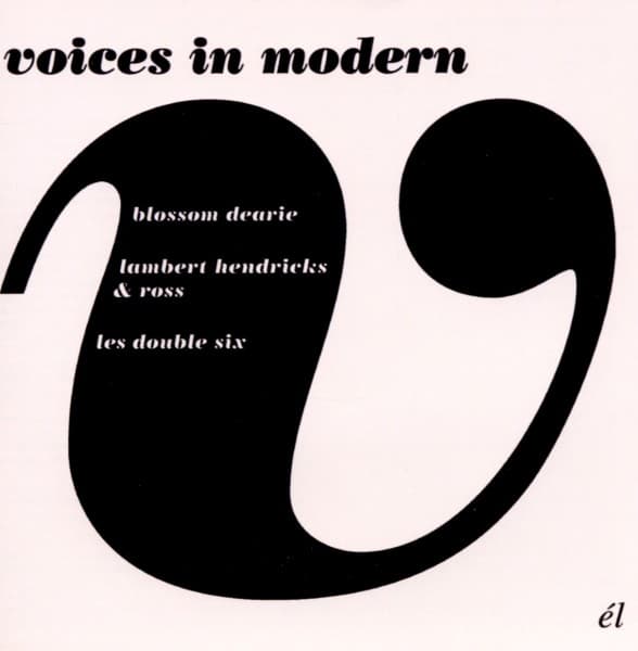 Blossom Dearie, Lambert Hendricks, Les Double Six - Voices In Modern (CD)