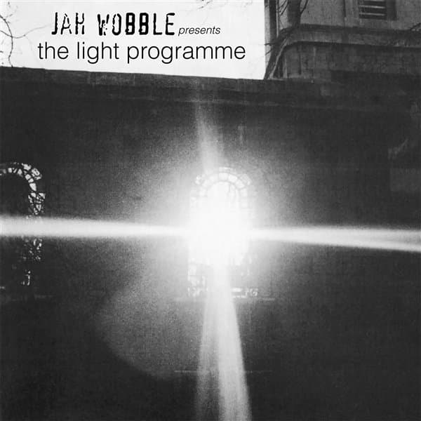 Jah Wobble - The Light Programme (LP)