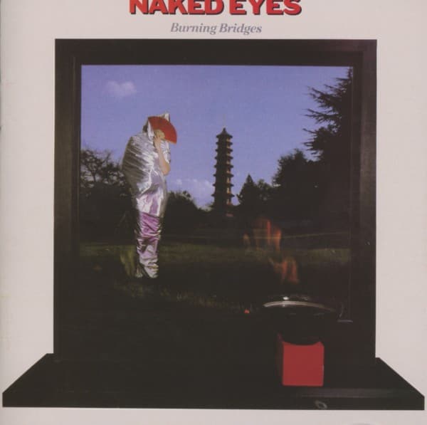 Naked Eyes - Burning Bridges (CD)