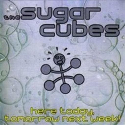 Sugarcubes - Here Today, Tomorrow Next Week! (2 LP)