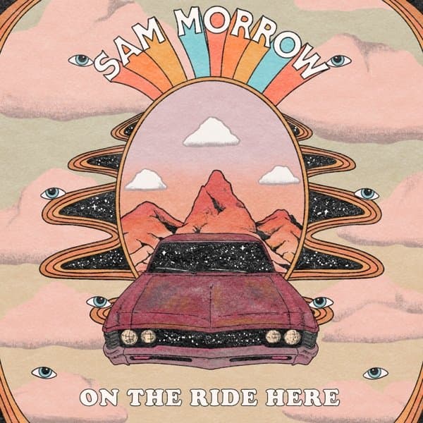 Sam Morrow - On The Ride Here (LP) (Coloured Vinyl)