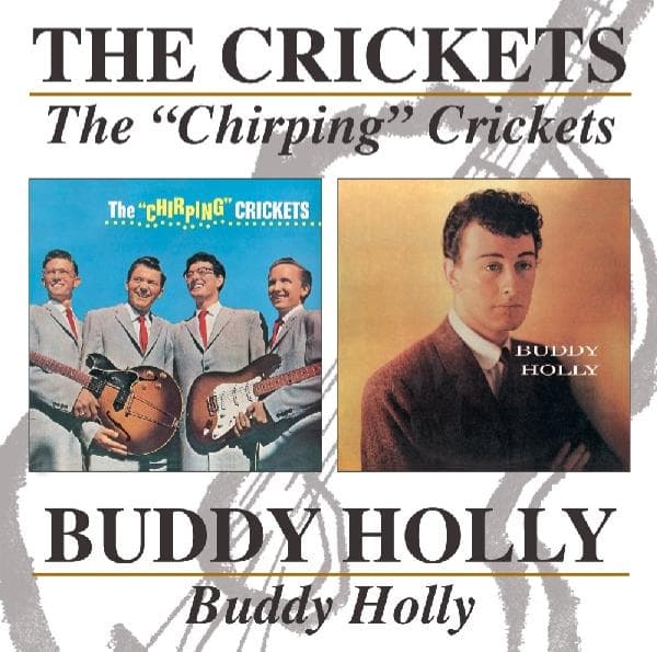 The Crickets, Buddy Holly - The Chirping Crickets | Buddy Holly (CD)