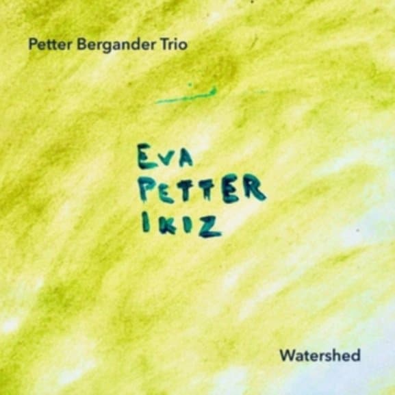Petter Bergander Trio - Bergander: Watershed (CD)