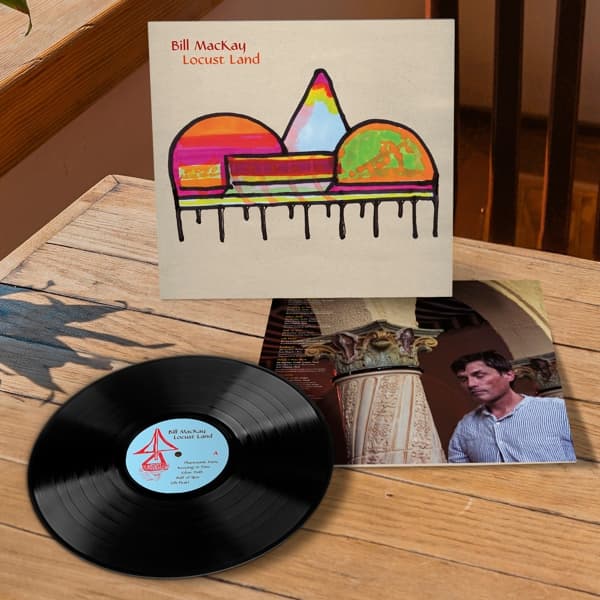 Bill MacKay - Locust Land (LP)
