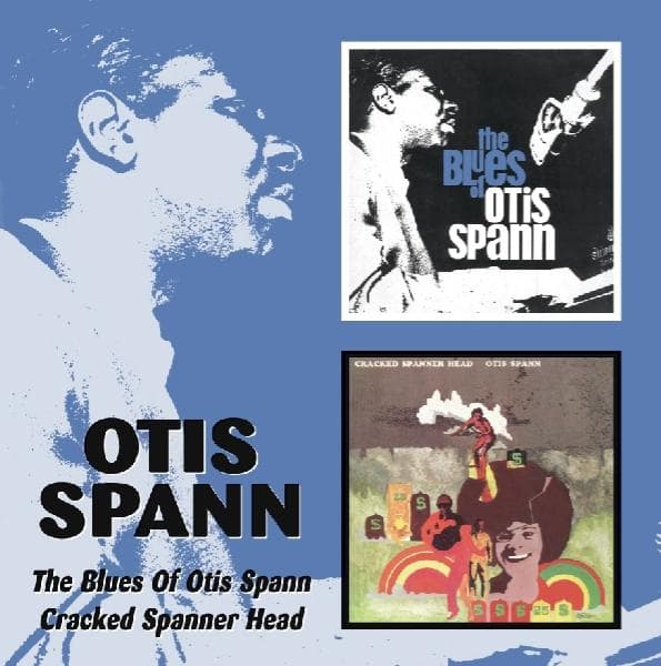 Otis Spann - The Blues Of Otis Spann | Cracked Spanner Head (2 CD)