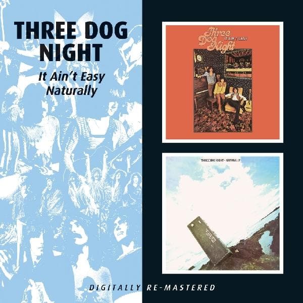 Three Dog Night - It Ain’t Easy | Naturally (CD) (Remastered)